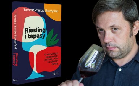 A Traveler’s Report or Riesling and Tapas by Tomasz Prange-Barczyński