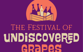 The Festival of Undiscovered Grapes